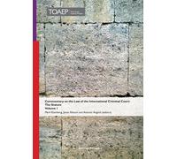 Commentary On The Law Of The International Criminal Court, The Statute
