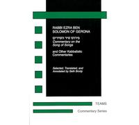 Commentary on the Song of Songs and Other Kabbalistic Commentaries