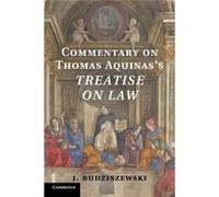 Commentary On Thomas Aquinas's Treatise On Law