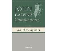 Commentary Upon The Acts Of The Apostles, Volume 1