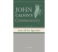 Commentary Upon The Acts Of The Apostles, Volume 1
