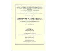 Commentationes Mechanicae Ad Theoriam Machinarum Pertinentes 2nd Part (Leonhard Euler, Opera Omnia)