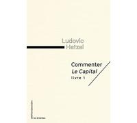 Commenter le capital: Livre 1