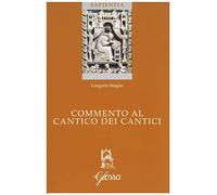 Commento al Cantico dei cantici. Testo latino a fronte