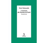 Commento alle Massime dei Padri Perush leAvòt - Mosè Maimonide - Giuntina - ebook (ePub) - Livre