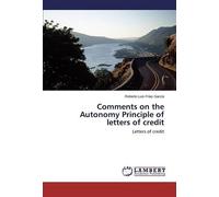 Comments On The Autonomy Principle Of Letters Of Credit