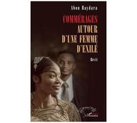 Commérages autour d’une femme d’exilé - Abou Haydara - L'harmattan - broché - Récit