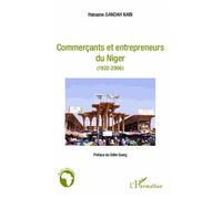 Commerçants Et Entrepreneurs Du Niger - (1922-2006)