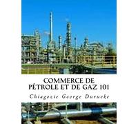 Commerce de pétrole et de gaz 101