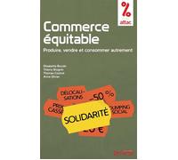 Commerce equitable importer et vendre autrement Produire, vendre et consommer autrement - Thierry Brugvin - Syllepse Eds - broché - Etude