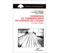 Commerce Et Commerçants En Afrique De L'ouest