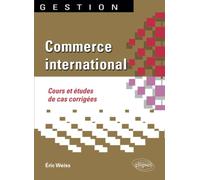 Commerce international: Cours et études de cas corrigées