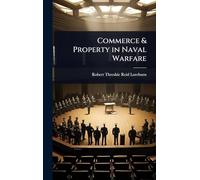 Commerce & Property in Naval Warfare
