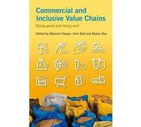 Commercial and Inclusive Value Chains: Doing Good and Doing Well - [Version Originale] Inconnu (Auteur)