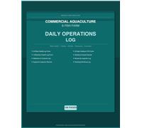Commercial Aquaculture & Fish Farm Daily Operations Log: Water Quality, Feeding, Mortality, Biosecurity & Production Records
