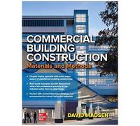 Commercial Building Construction: Materials And Methods