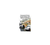 Commercial Drivers License Holders With Medical Conditions