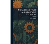 Commercial Fruit and Vegetable Products