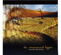 Commercial Hippies - If You Can't Stand the..