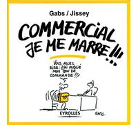 Commercial, je me marre !