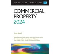 Commercial Property 2024: Legal Practice Course Guides (LPC)