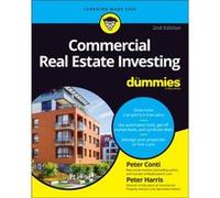 Peter Harris – Commercial Real Estate Investing For Dummies – 2e édition