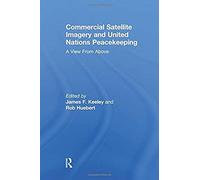 Commercial Satellite Imagery And United Nations Peacekeeping