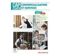 Commercialisation et services CAP CSHCR 1re et 2e années (2025) - Pochette élève - Maryse Hegedus - Delagrave - broché - Scolaire / Universitaire
