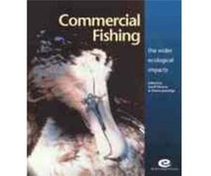 Commerical Fishing Bob Furness, Enrique Macpherson, John Croxall, Mike Kaiser, Phil Hammond, Stuart Rogers (Auteur)