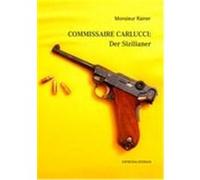 Commissaire Carlucci: Der Sizilianer Rainer, Monsieur (Auteur)