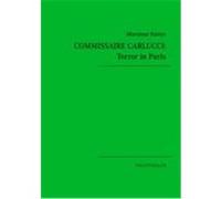 Commissaire Carlucci: Terror in Paris Rainer, Monsieur (Auteur)