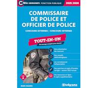 Commissaire de police et officier de police - Tout-en-un (Catégorie A - Concours 2025-2026): Concours externes - Concours internes