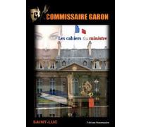 Commissaire Garon - Les Cahiers Du Ministre