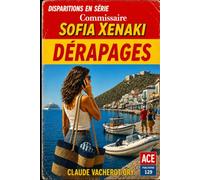 Commissaire Sofia Xenaki: Dérapages