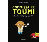 Commissaire Toumi: Le crime était presque pas fait