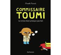 Commissaire Toumi Le crime était presque pas fait - Anouk Ricard - Sarbacane - broché - Roman graphique