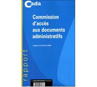 Commission d'accès aux documents administratifs - Collectif - Documentation Francaise - broché - Etude