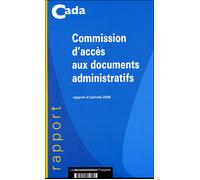 Commission d'accès aux documents administratifs Rapport 2006 - Collectif - Documentation Francaise - broché - Etude
