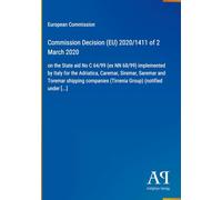 Commission Decision (EU) 2020/1411 of 2 March 2020: on the State aid No C 64/99 (ex NN 68/99) implemented by Italy for the Adriatica, Caremar, ... (Tirrenia Group) (notified under [...]