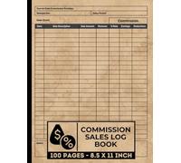 Commission Sales Log Book: Small Business Sales Commission Tracker Logbook | for Retail Salesperson, Associates, and Representatives