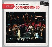 Commissioned - Setlist: the Very Best of Commissioned Live