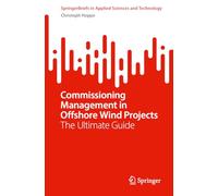 Commissioning Management in Offshore Wind Projects: The Ultimate Guide