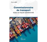 Commissionnaire De Transport - Enjeux Et Risques Opérationnels