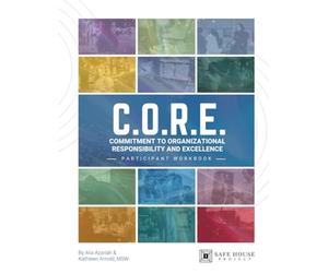 Commitment to Organizational Responsibility and Excellence Participant Workbook