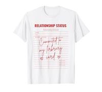 Committed to My Library Card Relationship Status Single Read T-Shirt