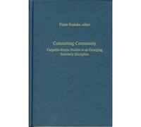 Committing Community CarpathoRusyn Studies as an Emerging Scholarly Discipline by Elaine Rusinko