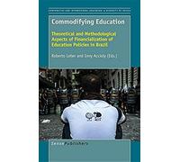 Commodifying Education: Theoretical And Methodological Aspects Of Financialization Of Education Policies In Brazil
