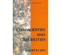 [(Commodities and Capabilities)] [Author: Amartya K. Sen] published on (September, 1999)