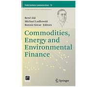 Commodities, Energy And Environmental Finance