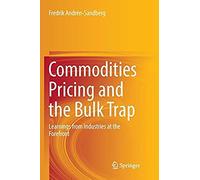 Commodities Pricing And The Bulk Trap